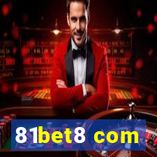 81bet8 com